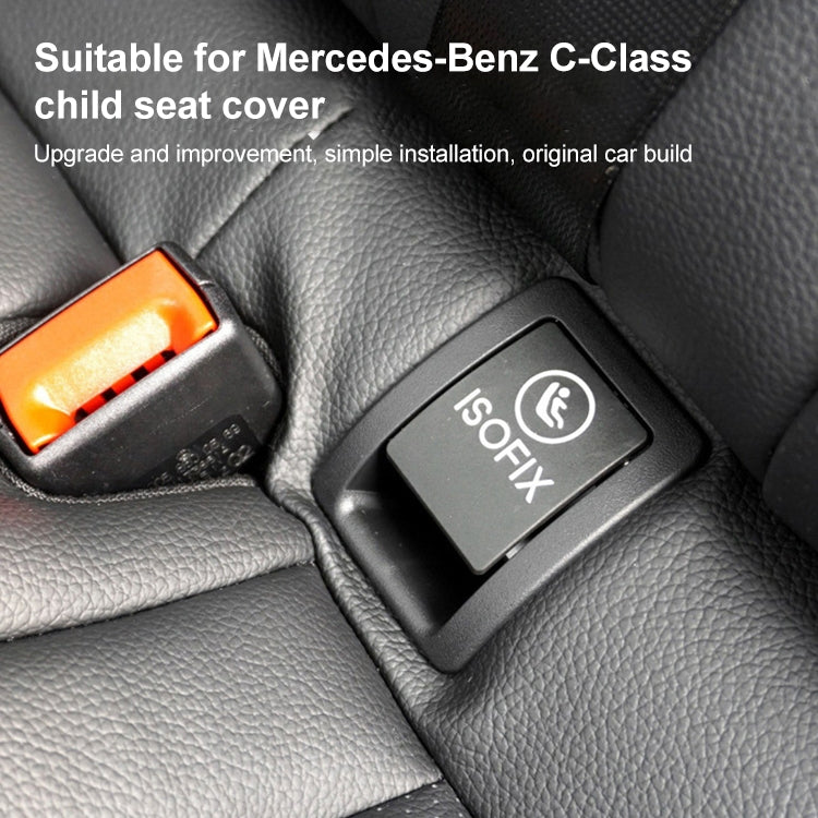 Car Rear Child ISOFIX Switch Seat Safety Cover 2059200513 for Mercedes-Benz W205 2015-2021, Left and Right Driving