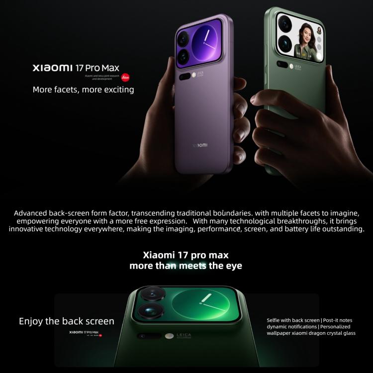 Xiaomi 17 Pro Max, 16 Go + 512 Go, empreinte digitale ultrasonique 3D, 6,9 pouces + 2,9 pouces Xiaomi HyperOS 3 Snapdragon 8 Elite Gen 5 Octa Core, NFC, réseau : 5G, 16 Go + 512 Go