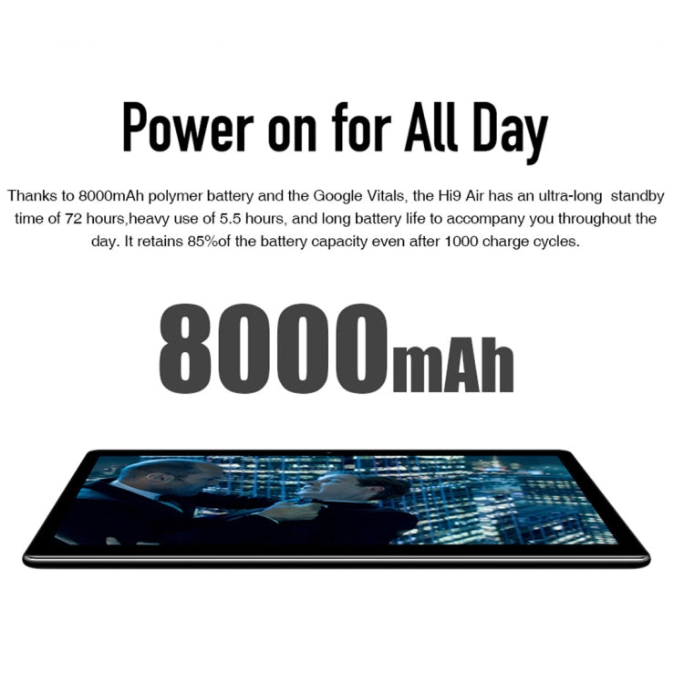 Android 8.0, MTK (Helio X27) Deca Core jusqu'à 2,1 GHz, prend en charge OTG, FM, Bluetooth, WiFi double bande, réseau : 4G, Hi9 Air 4 Go + 64 Go