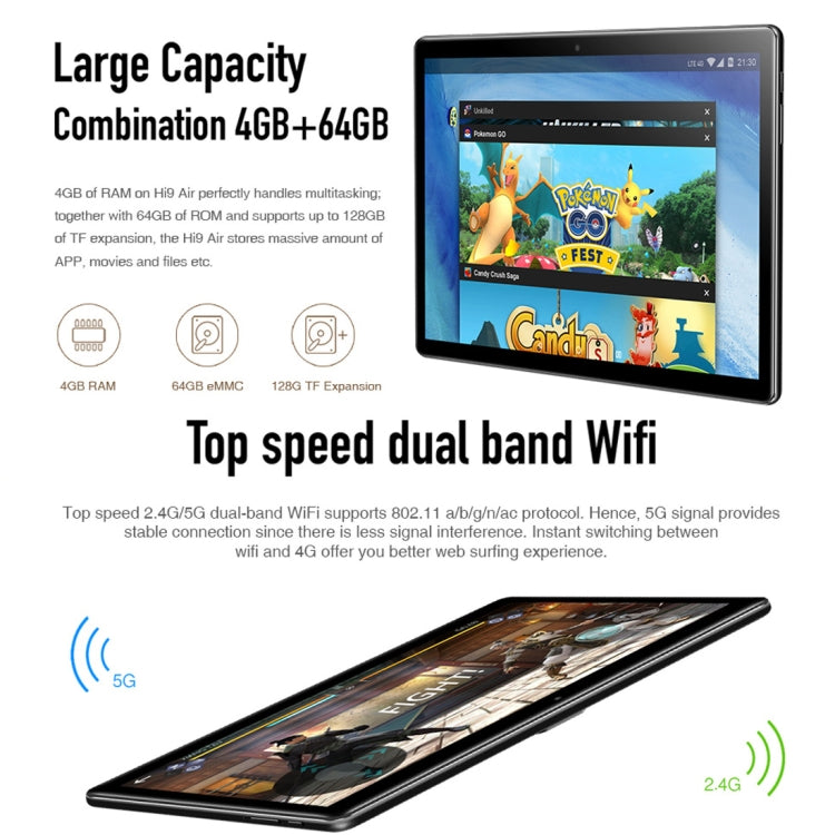 Android 8.0, MTK (Helio X27) Deca Core jusqu'à 2,1 GHz, prend en charge OTG, FM, Bluetooth, WiFi double bande, réseau : 4G, Hi9 Air 4 Go + 64 Go